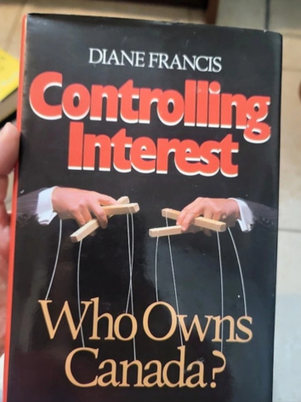Macmillan of Canada Controlling Interest: Who Owns Canada? Paperback Book
